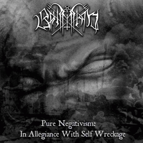 Bahimiron : Pure Negativism : in Allegiance with Self Wreckage